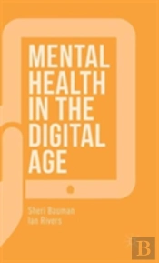 Mental Health In The Digital Age