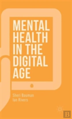 Bertrand.pt - Mental Health In The Digital Age
