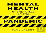 Mental Health In The Times Of The Pandemic
