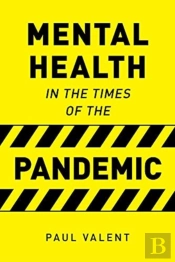 Mental Health In The Times Of The Pandemic