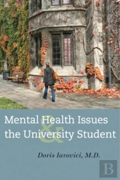 Mental Health Issues And The University Student