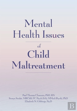 Bertrand.pt - Mental Health Issues Of Child Maltreatment