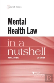 Mental Health Law In A Nutshell