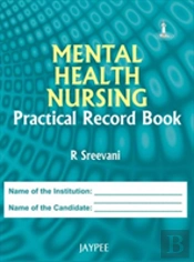 Mental Health Nursing Practical Record Book