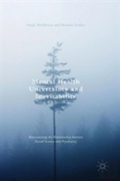Mental Health Uncertainty And Inevitability