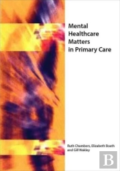 Mental Healthcare Matters In Primary Care