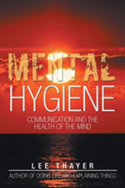Bertrand.pt - Mental Hygiene: Communication And The He