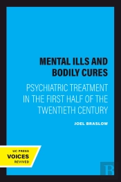Mental Ills And Bodily Cures