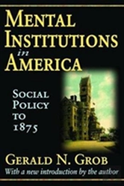 Mental Institutions In America