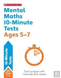 Bertrand.pt - Mental Maths 10-Minute Tests Ages 5-7