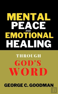 Bertrand.pt - Mental Peace And Emotional Healing Through God'S Word