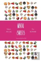 Mental Sweets