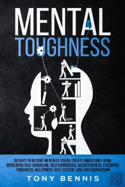 Bertrand.pt - Mental Toughness 30 Days To Become Menta