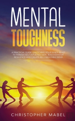 Bertrand.pt - Mental Toughness: A Practical Guide Unlo