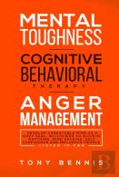 Mental Toughness, Cognitive Behavioral Therapy, Anger Management