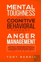 Mental Toughness, Cognitive Behavioral Therapy, Anger Management
