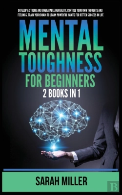 Bertrand.pt - Mental Toughness For Beginners: 2 Books