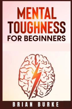 Bertrand.pt - Mental Toughness For Beginners : Train Y
