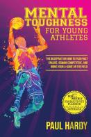 Mental Toughness For Young Athletes