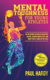 Mental Toughness For Young Athletes