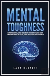 Mental Toughness: Master Your Emotions,