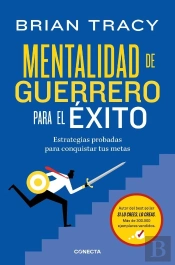Mentalidad De Guerrero Para El Exito