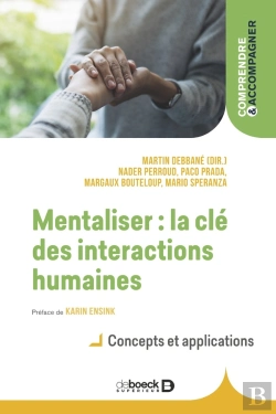 Bertrand.pt - Mentaliser : La Clé Des Interactions Humaines ; Concepts Et Applications