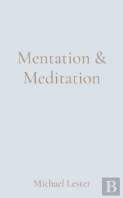 Mentation   Meditation