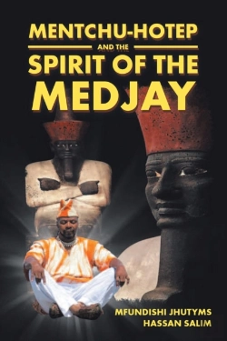 Bertrand.pt - Mentchu-Hotep And The Spirit Of The Medjay Book 1