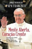 Mente Aberta, Coração Crente