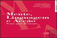 Mente, Linguagem e Acção