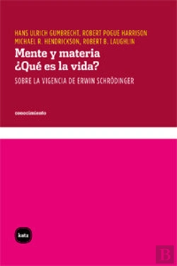Bertrand.pt - Mente Y Materia. ¿Qué Es La Vida?
