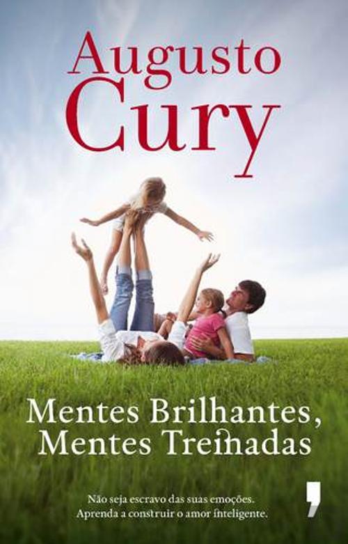 Mentes Brilhantes, Mentes Treinadas, Augusto Cury - Livro - Bertrand