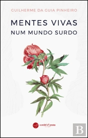 Mentes Vivas Num Mundo Surdo