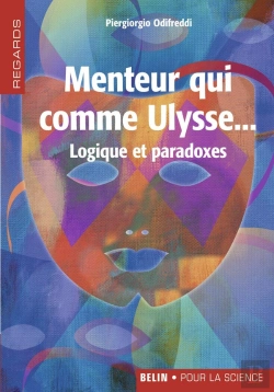 Bertrand.pt - Menteur Qui Comme Ulysse... : Logique Et Paradoxes