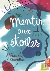Mentir Aux Étoiles