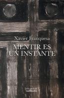 Mentir Es Un Instante