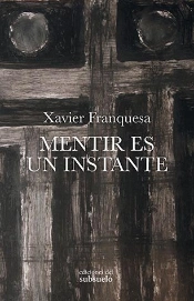 Mentir Es Un Instante