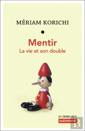 Mentir ; La Vie Et Son Double