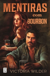 Mentiras com Bourbon