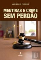 Mentiras e Crime Sem Perdão
