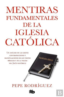Bertrand.pt - Mentiras Fundamentales De La Iglesia Católica