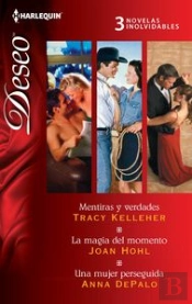 Mentiras Y Verdades, La Magia Del Momento, Una Mujer Perseguida