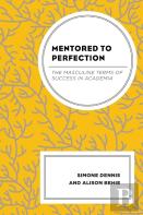 Mentored To Perfection