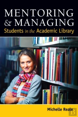 Bertrand.pt - Mentoring And Managing Students In The Academic Library