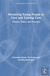 Mentoring For Young People In Care And Leaving Care