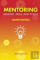 Mentoring Mindset, Skills And Tools