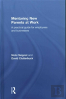 Mentoring New Parents At Work
