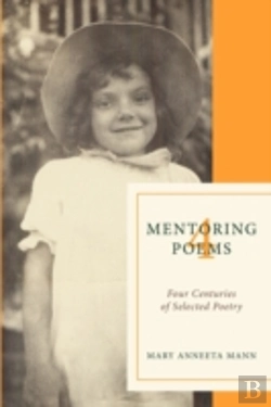 Bertrand.pt - Mentoring Poems 4: Four Centuries Of Sel