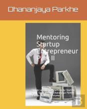 Mentoring Startup Entrepreneur Part Ii